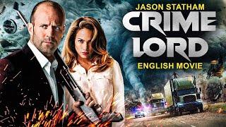 Jason Statham In CRIME LORD - English Movie | Ray Liotta | Superhit Action Thriller Movie In English