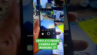 OPPO A15 front camera not working 