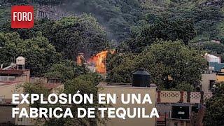 Explosión de tanque de empresa tequilera en Jalisco deja 2 muertos - Las Noticias