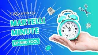 Martelli Minute: Zip Bind Tool