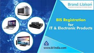 Process of BIS Approval IT & Electronic Products Items