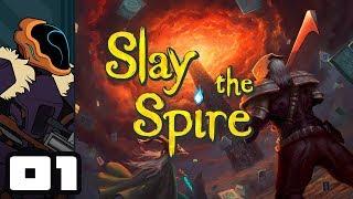 Let's Play Slay The Spire - PC Gameplay Part 1 - This Game Is Really Fun!