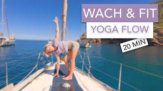 Morgen Yoga Flow auf dem Segelboot I in 20 Minuten Wach, Fit und voller Freude durch den Tag 