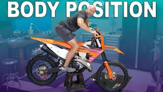 Body Position Is IMPORTANT On The Dirt Bike