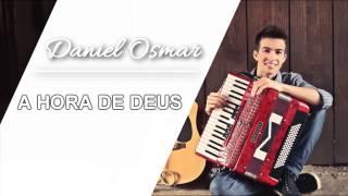 Daniel Osmar - A hora de Deus