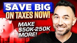 Make an Extra $250K Using These Real Estate Tax Strategies!