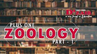 +1 Zoology Part 1 | Online Classes | D'zair Varkala