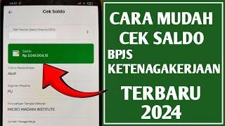 Cara Melihat Saldo BPJS Ketenagakerjaan Terbaru 2024 | Cek Saldo BPJS