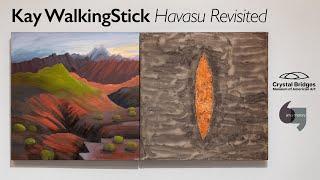 Kay WalkingStick, Havasu Revisited