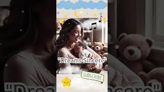 "Dreams Sincere" Baby Calming Music for Sleep Fast Lullaby for Babies Bedtime Sleep Song #sleepmusic