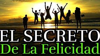 DESCUBRE  El Secreto De La Felicidad ¦ Reflexión, Motivación, Autoestima, Amor Propio