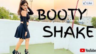 Booty Shake - Dance | Tony Kakkar | Sonu Kakkar | Hansika Motwani | Choreo | Nupur Kashyap