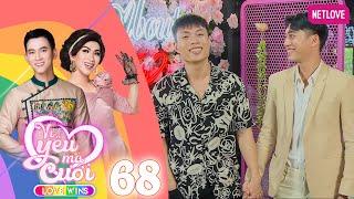 Love Wins | Vì Yêu Mà Cưới - 24H Thử Yêu - Tập 68: Thanh Tâm và Nguyễn Hữu Minh