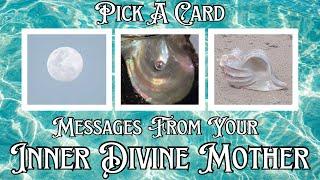 PICK A CARD  Guidance From Your Inner Divine Mother 