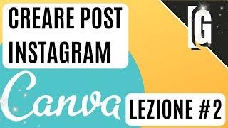 CANVA Corso - Lezione #2 - CREARE POST INSTAGRAM