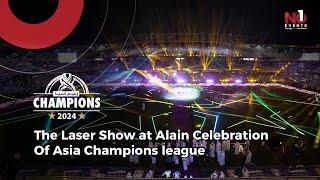 The Laser Show at Alain Celebration Of Asia Champions league عرض الليزر  العين في حفل الناموس