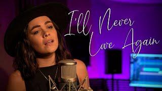 Lady Gaga - I'll Never Love Again (Tasha Reeves Cover)