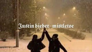 justin bieber - mistletoe (sped up)