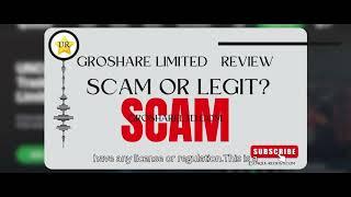 Groshare Limited Reviews, groshareltd.com review Scam