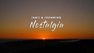 Janji & Johnning - Nostalgia (Lyrics)