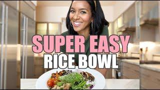 Super Easy Healthy Rice Bowl I Lizzy Mathis