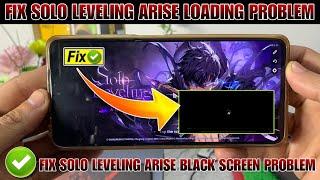 fix solo leveling arise loading problem | how to fix solo leveling arise stuck on loading screen