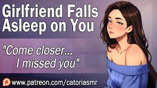 ASMR | Your Girlfriend Falls Asleep on You [Cuddles] [Soft Rambling] [F4A]