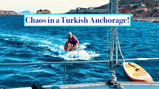 Episode 198 - Chaos in a Turkish Anchorage! And lost Parcels!