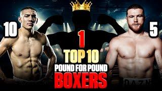 Top 10 Pound For Pound Boxers 2023 | P4P Boxers 2023