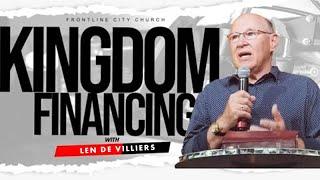 Kingdom Financing // The Bible & Money // Len De Villiers