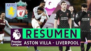 7-2: ASÍ FUE LA PEOR DERROTA DE LA HISTORIA DEL LIVERPOOL EN PREMIER: Resumen Aston Villa - LFC