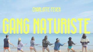 Charlotte Fever - Gang Naturiste