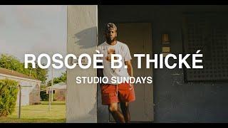 Roscoè B. Thické III | Zig-Zag Studio Presents: Studio Sundays