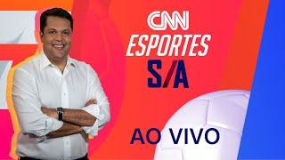 AO VIVO: Entrevista com Dorival Jr. e Marta | CNN ESPORTES S/A