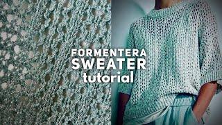 Вяжем РОСКОШНЫЙ ДЖЕМПЕР "FORMENTERA"   KNITTING SUMMER SWEATER