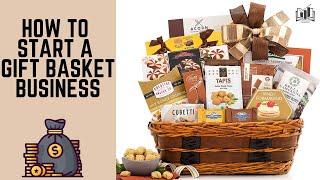 How to Start a Gift Basket Business From Your Home | Easy-to-Follow Guide