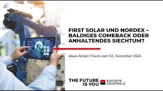 First Solar und Nordex – Baldiges Comeback oder anhaltendes Siechtum?