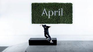 April Skateboards "Park Update"