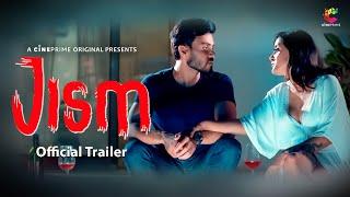 Jism - Official Trailer I Streaming Now I Cineprime App