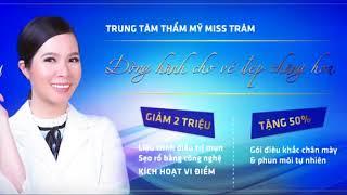 Thẩm Mỹ Viện MissTram Spa - Miss Tram - Natural Beauty Center