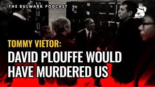 Tommy Vietor: David Plouffe Would Have Murdered Us | The Bulwark Podcast