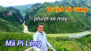 Du lịch Hà Giang. phượt xe máy Mã Pí Lèng, Mèo Vạc