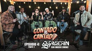 Contado & Cantado Episodio 4 parte 1 - Manuel Guerra y Salserin Con Mucho Swing