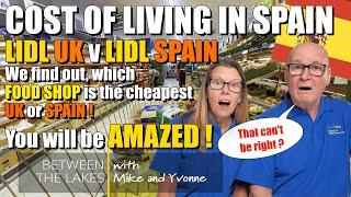 Cost of Living Supermarket Food Shop Lidl in UK v Lidl Spain, Between the Lakes with Mike & Yvonne