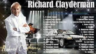 RICHARD CLAYDERMAN  Best Greatest Hits Relaxing 2024  Top 20 Richard Clayderman Piano Music 2024