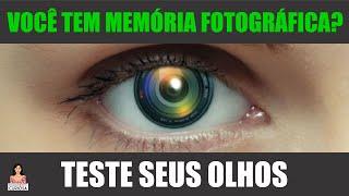 TESTE - VOCÊ TEM MEMÓRIA FOTOGRÁFICA? [ IncrivelMente Curiosa ]