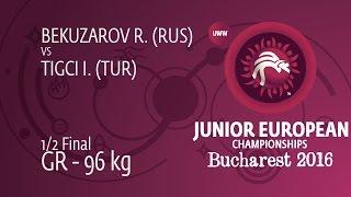 1/2 GR - 96 kg: R. BEKUZAROV (RUS) df. I. TIGCI (TUR), 6-3