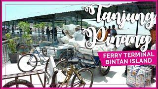 Bintan's Tanjung Pinang Ferry Terminal & Street Life