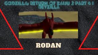 Godzilla: Return of the Kaiju 2: Part 4 I Beyzilla