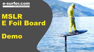 MSLR e Foil Board